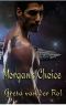 [Morgan Selwood 01] • Morgan's Choice